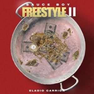 Eladio Carrion – Sauce Boy Freestyle II